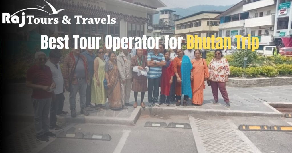 Best Tour Operator for Bhutan Trip