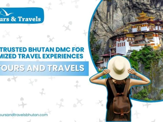Raj Tours and Travels – Trusted Bhutan DMC in India for Customized Tours